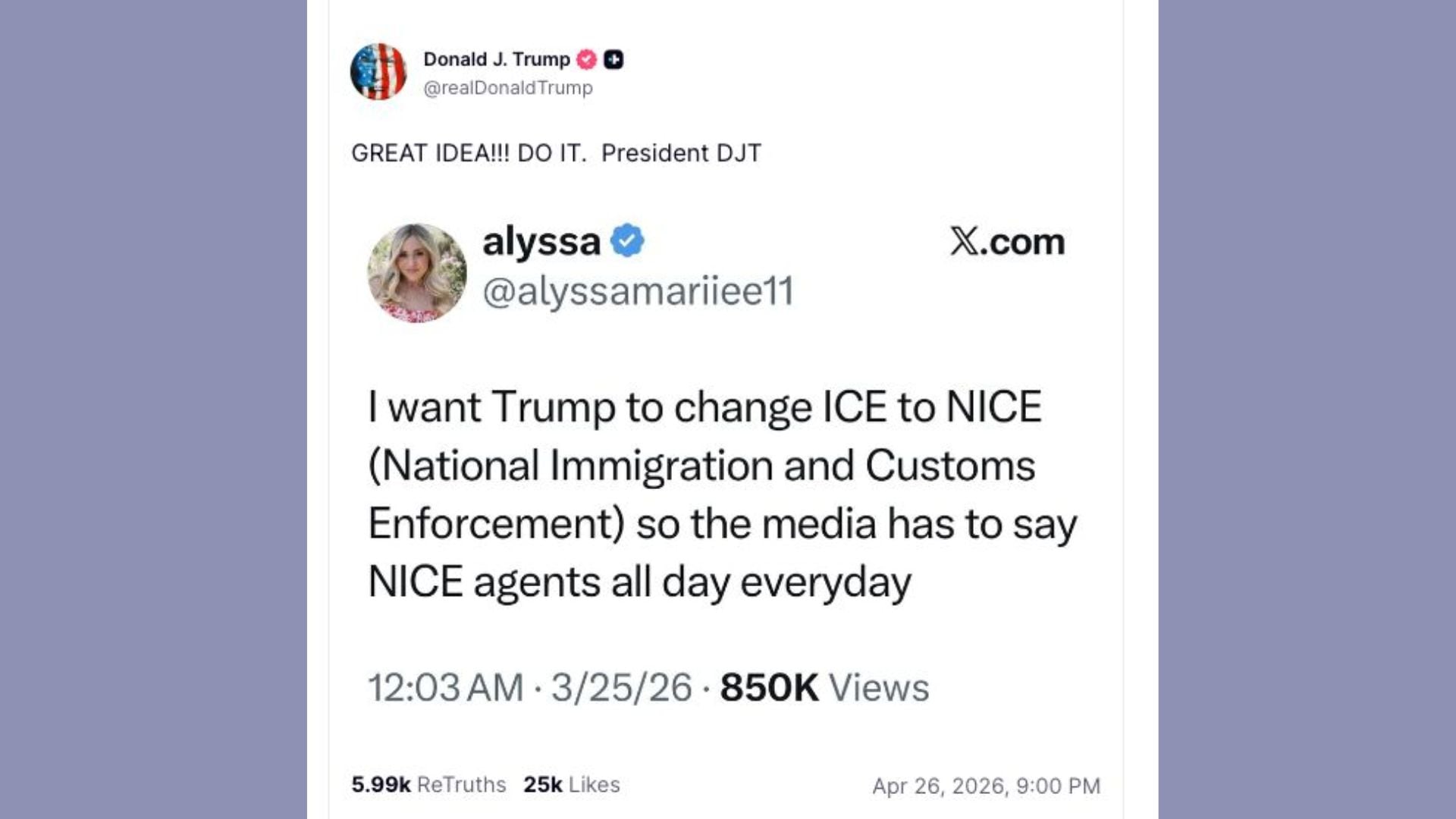 Publicación en redes donde Donald Trump responde a una propuesta viral que sugiere renombrar la agencia ICE como “NICE”, generando debate en X sobre el impacto del lenguaje en la política migratoria.