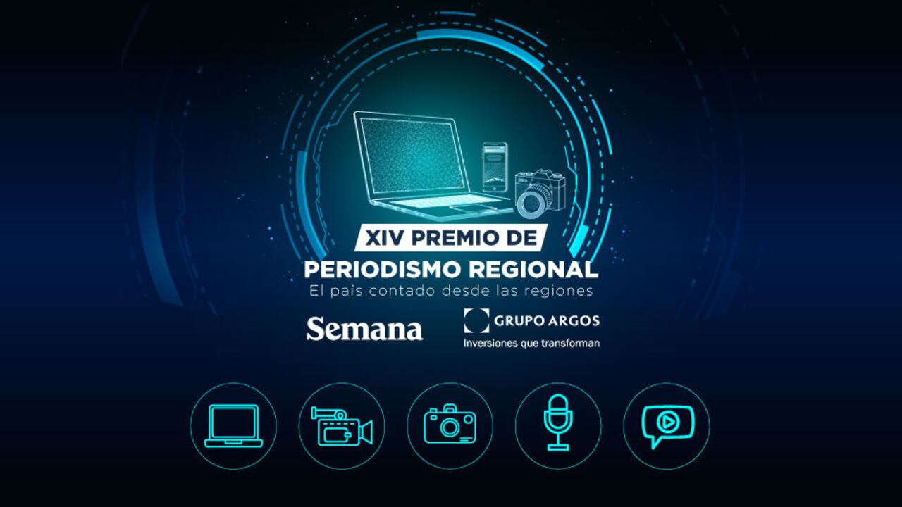Premio de Periodismo Regional SEMANA-Grupo Argos, el país contado desde las regiones