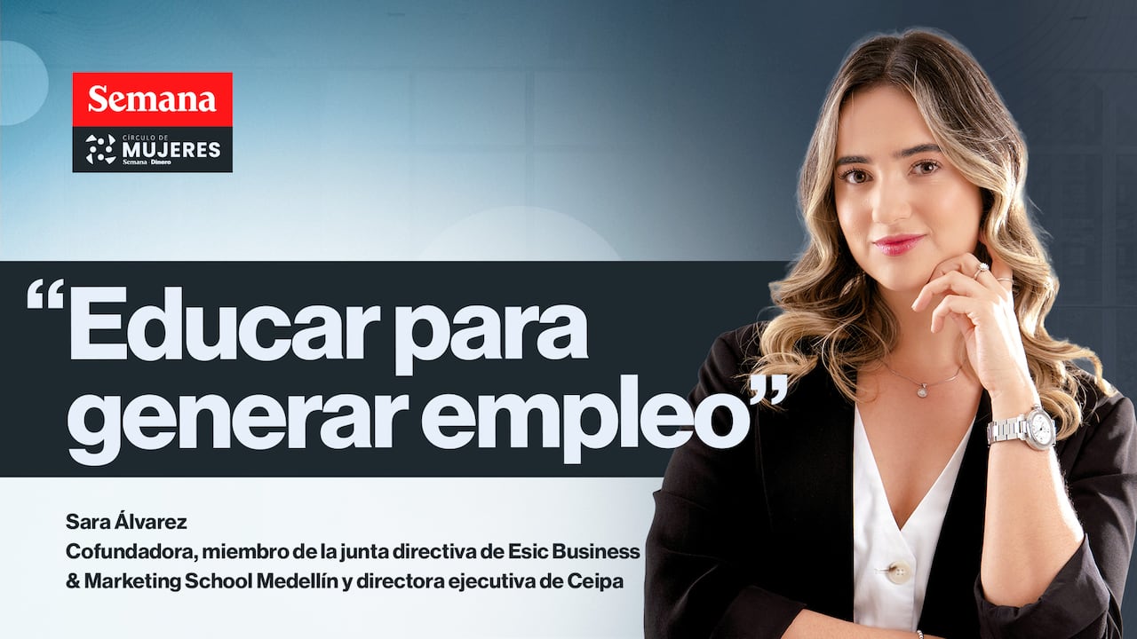 Sara Álvarez, Cofundadora, miembro de la junta directiva de Esic Business & Marketing School Medellín y directora ejecutiva de Ceipa