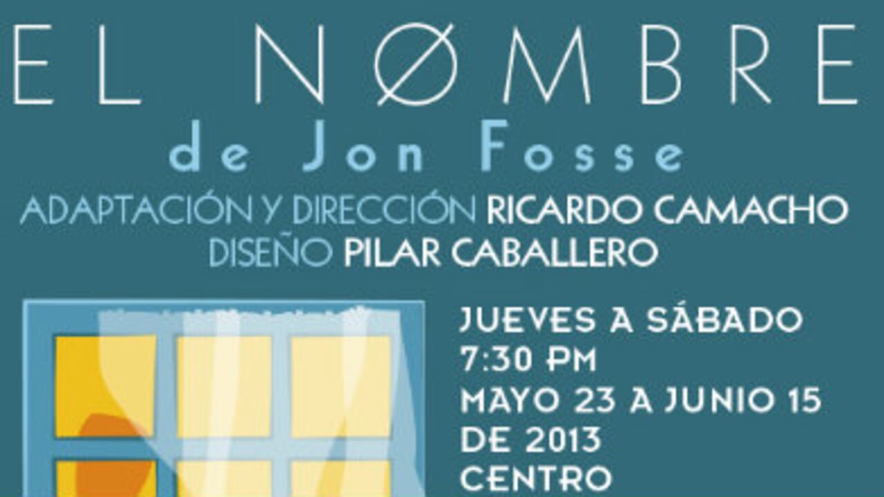 La obra dramática "El nombre" de Jon Fosse estará presentando en Bogotá entre el 23 de mayo y el 15 de junio, en el Teatro Libre.