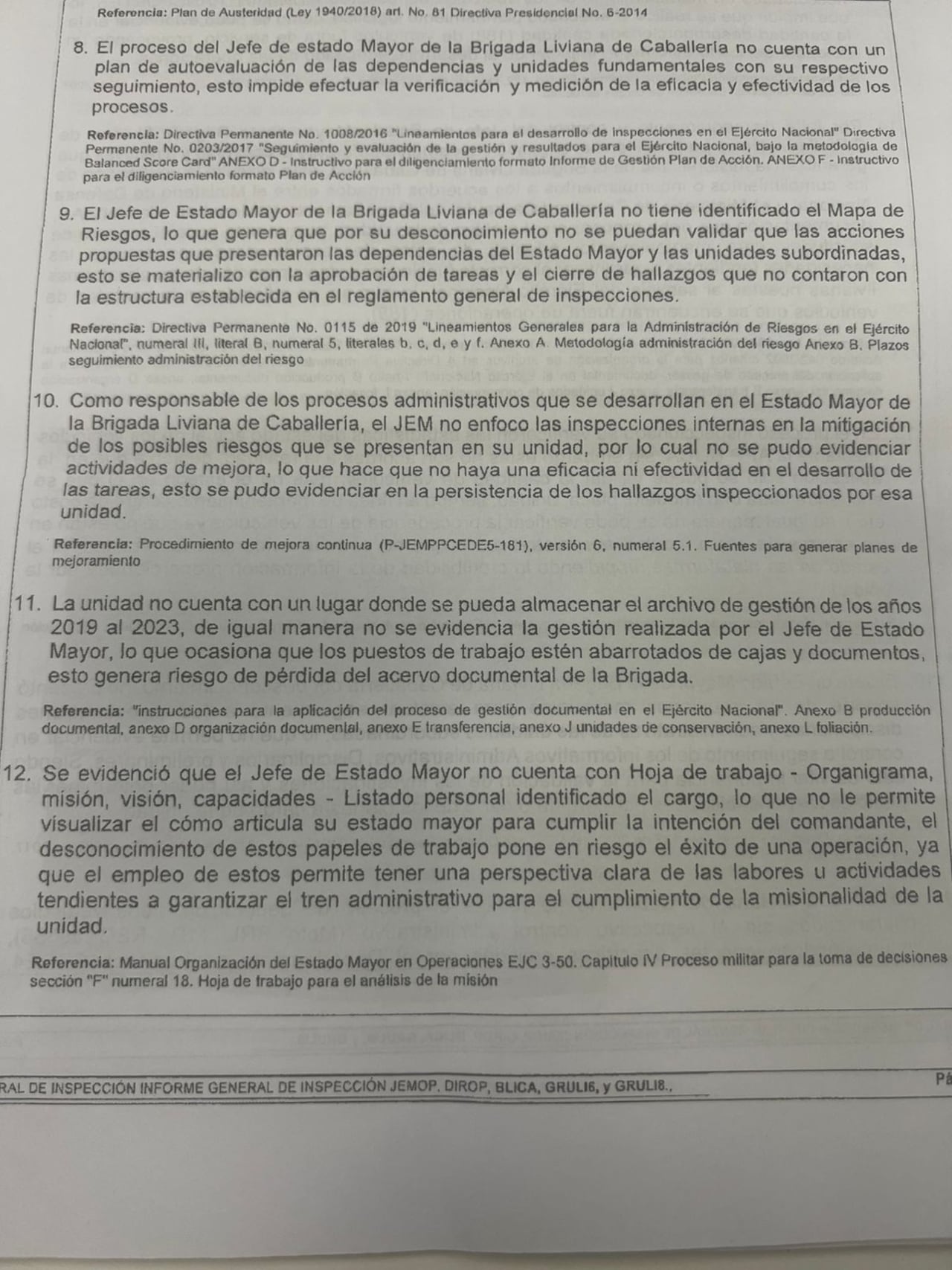 El informe interno del Ejército sobre la Blica reveló varias fallas en la operación de la estratégica unidad.