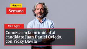 Conozca en la intimidad al candidato Juan Daniel Oviedo, con Vicky Dávila