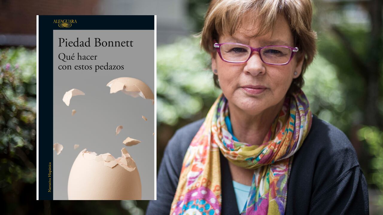 Piedad Bonnett - 'Qué hacer con estos pedazos' (Alfaguara, 2021).