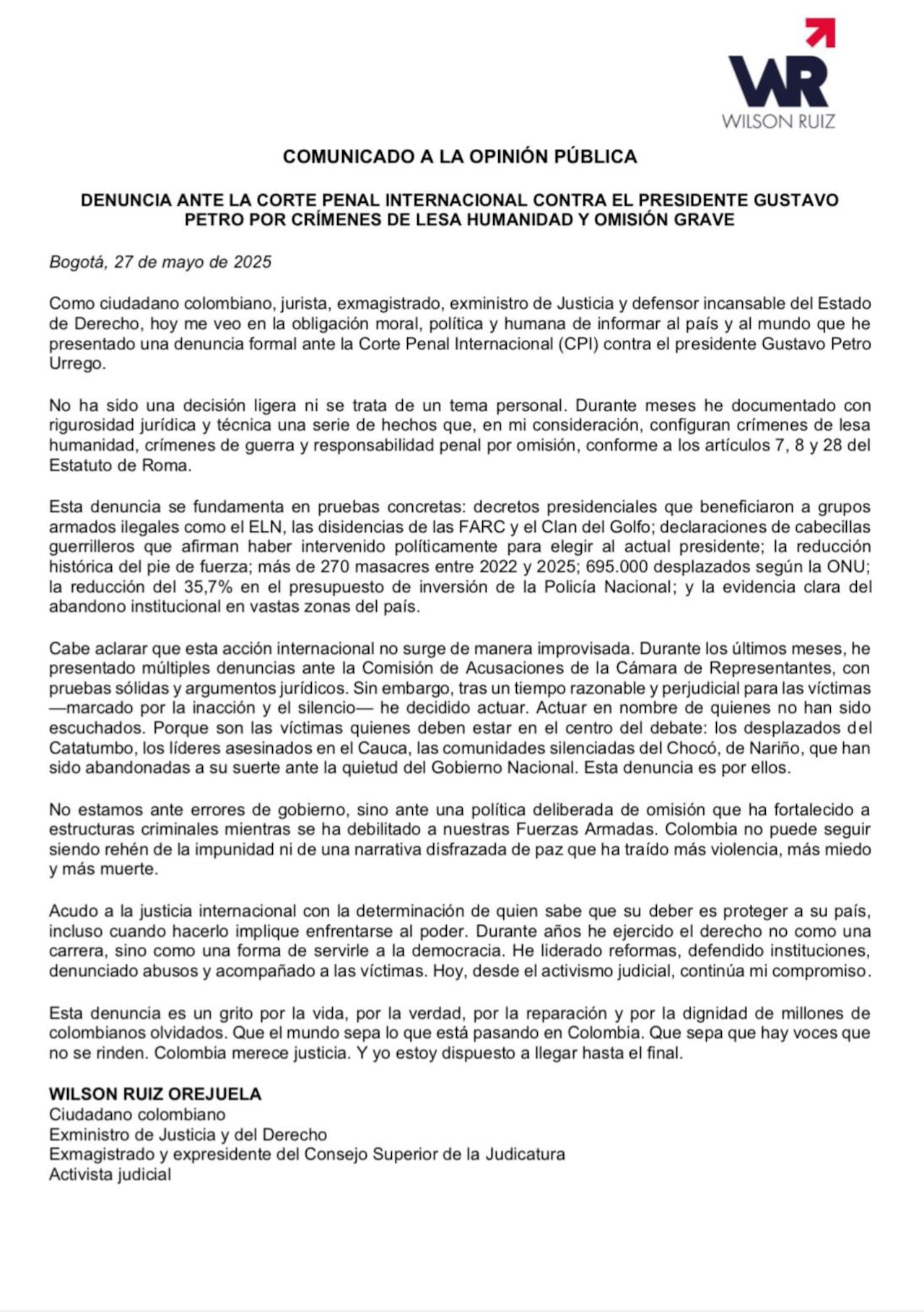 Este fue el comunicado emitido por el exministro Wilson Ruiz para exponer las razones de su denuncia contra Gustavo Petro.