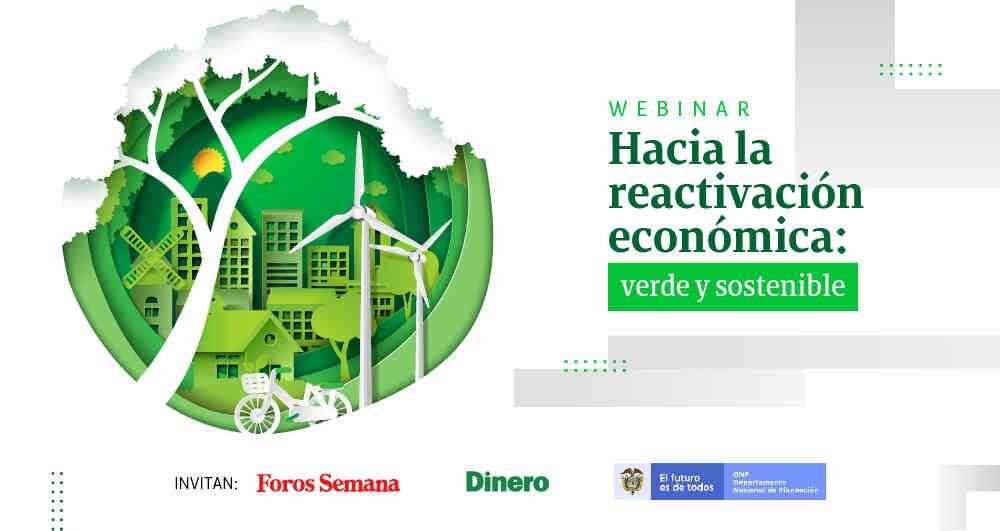 Participe en el webinar Hacia una reactivación económica verde y sostenible.