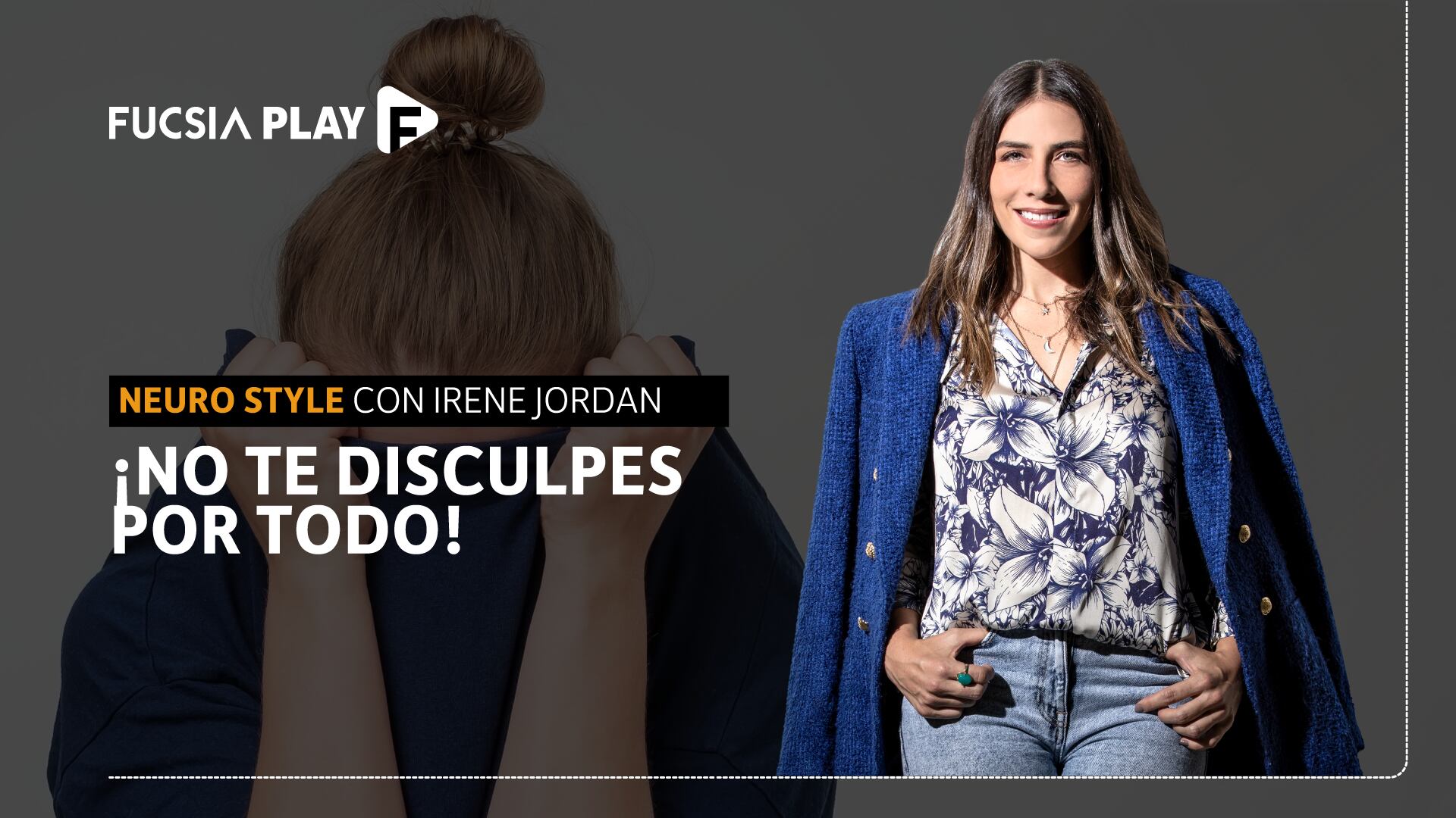 ¡No te disculpes por todo! | Irene Jordan en Neuro Style