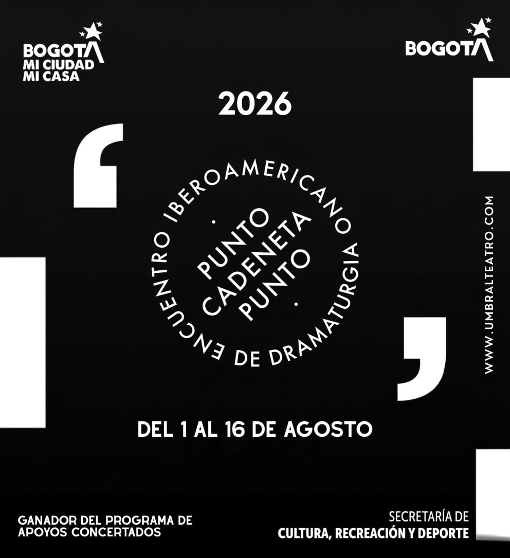 Del 1 al 16 de agosto, por siete parajes de Colombia, la dramaturgia dialoga.