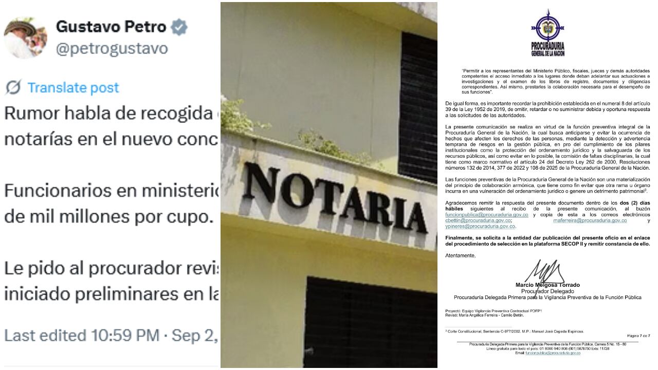 El mensaje en X del presidente, Gustavo Petro; una imagen referente de notarías y el documento de la Procuraduría General de la Nación, respectivamente