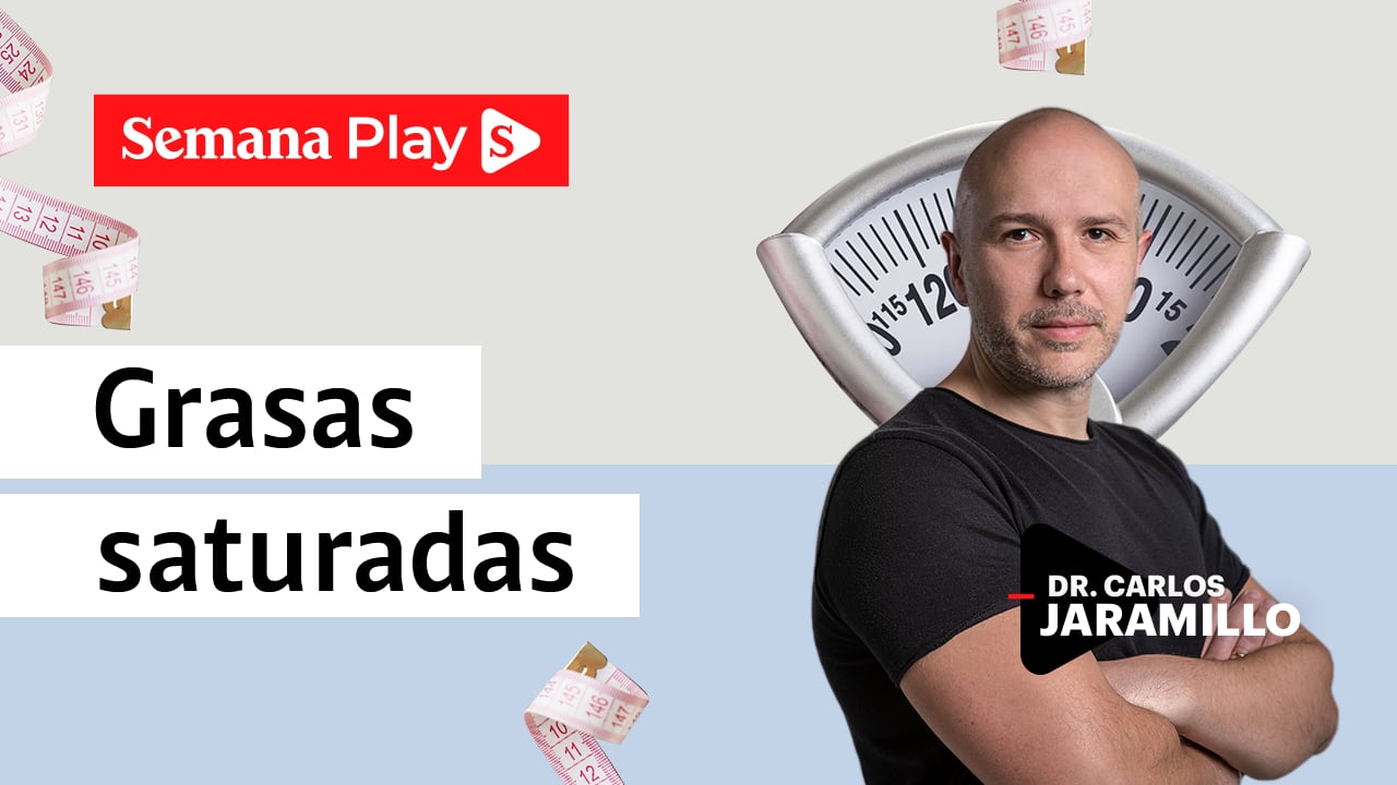 Grasas saturadas | Carlos Jaramillo en Educando ConCiencia