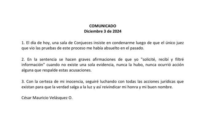 Comunicado del exjefe de prensa de la Casa de Nariño, César Mauricio Velásquez, tras conocer la decisión de la Corte Suprema.