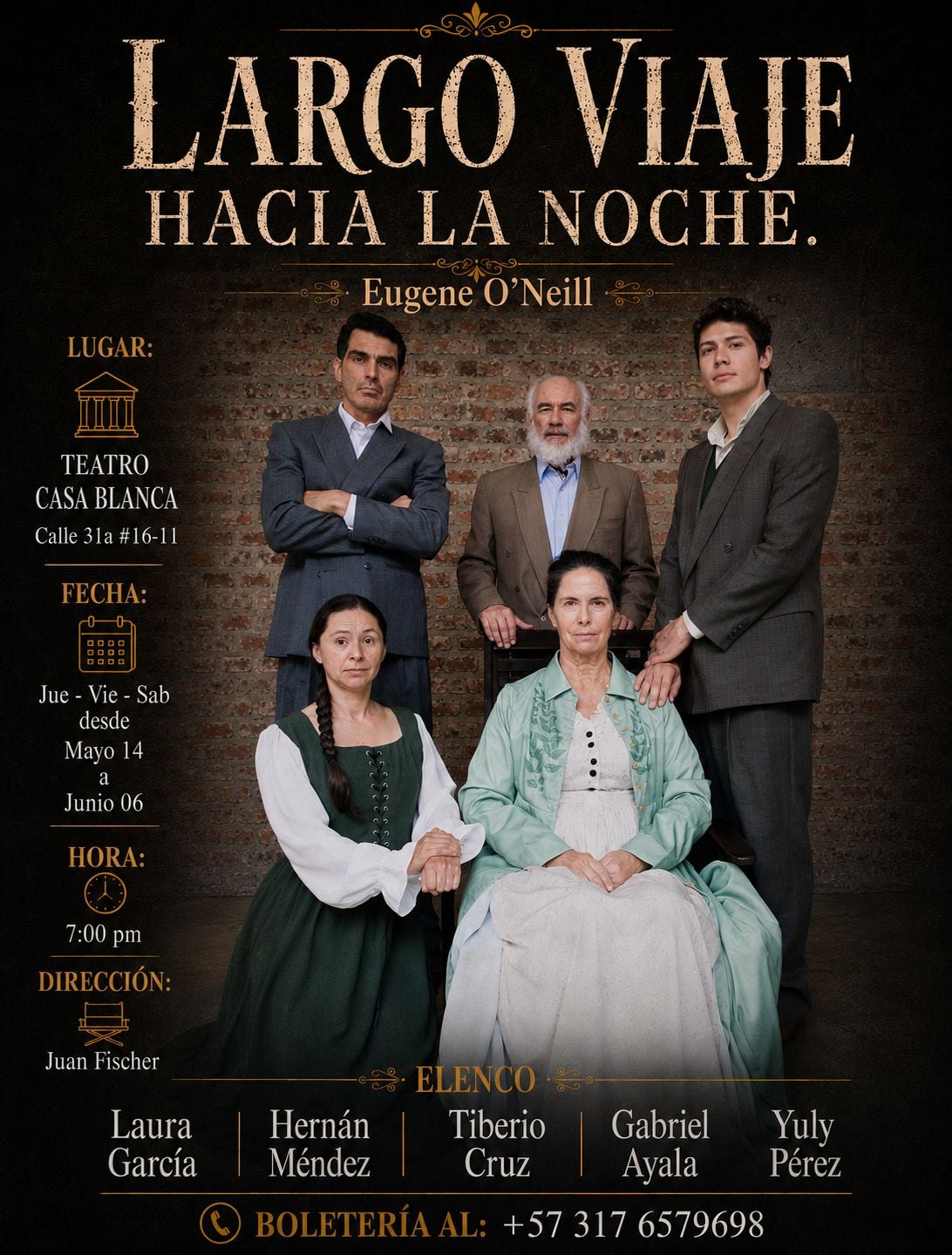 Laura García, Hernán Méndez, Tiberio cruz, Gabriel Ayala y Yuly Pérez conforman el reparto de 'Largo Viaje hacia la Noche', adaptación de Juan Fischer de la obra de Eugene O’Neill.