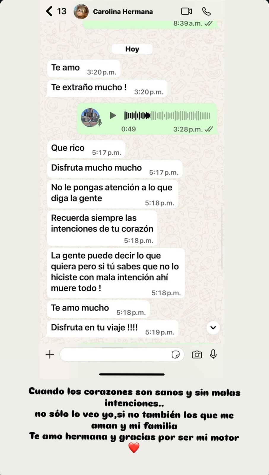 La artista le dijo a su hermana que no le pusiera tención a las críticas.
