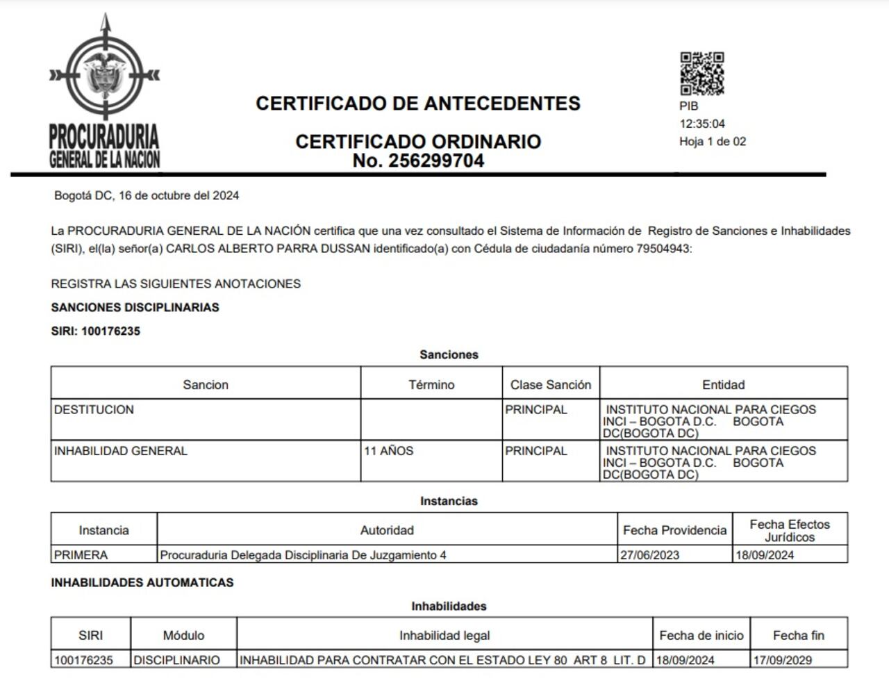 La Procuraduría confirmó la destitución e inhabilidad proferida contra el director del Instituto Nacional para Ciegos.