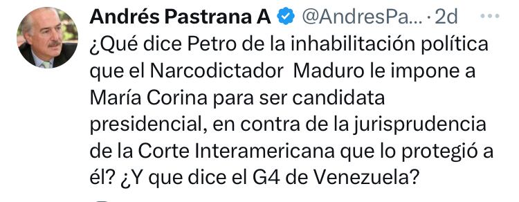 El expresidente Andrés Pastrana cuestionó la decisión de la Contraloría de Venezuela.