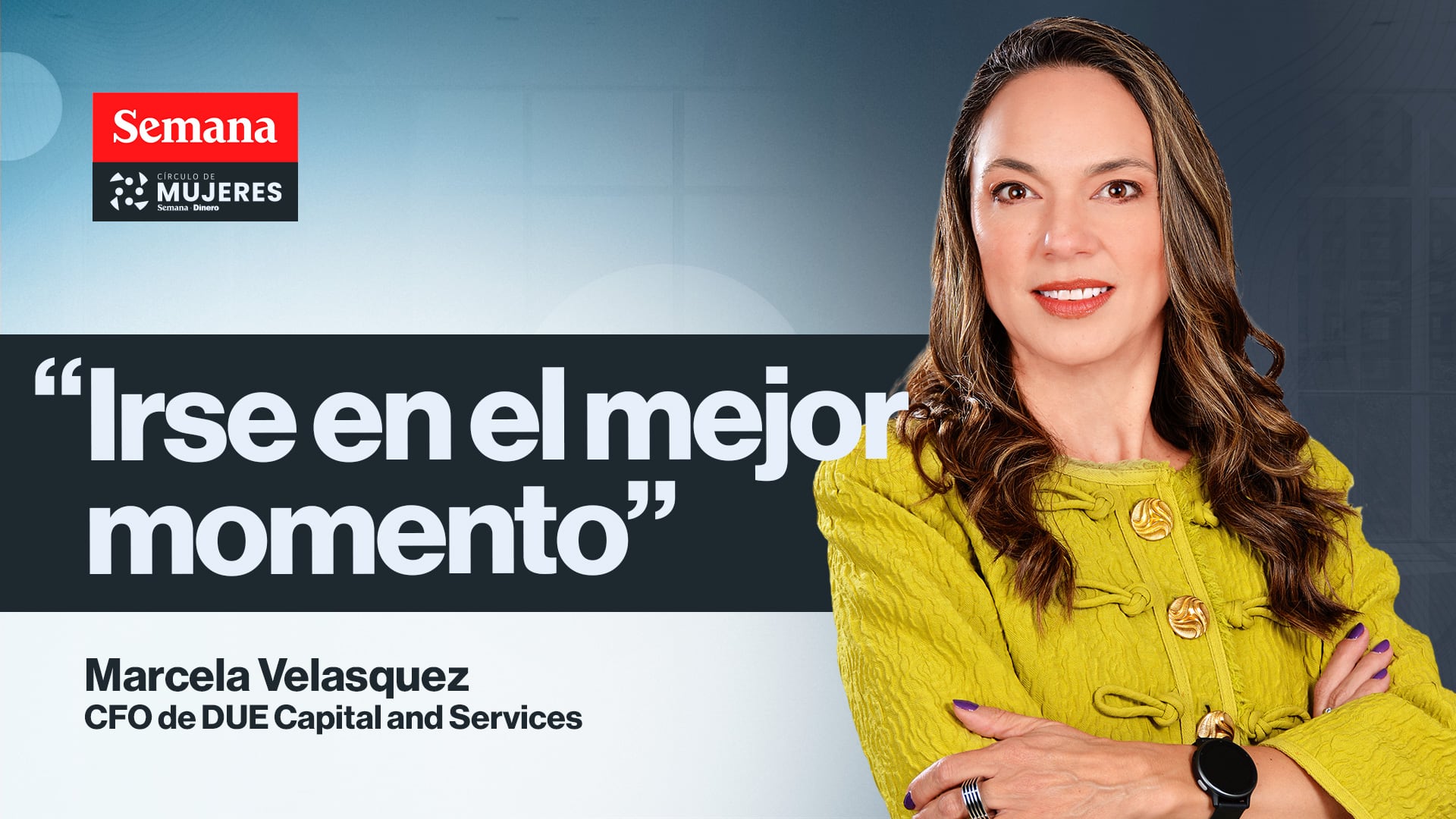 Marcela Velásquez CFO de DUE Capital and Services