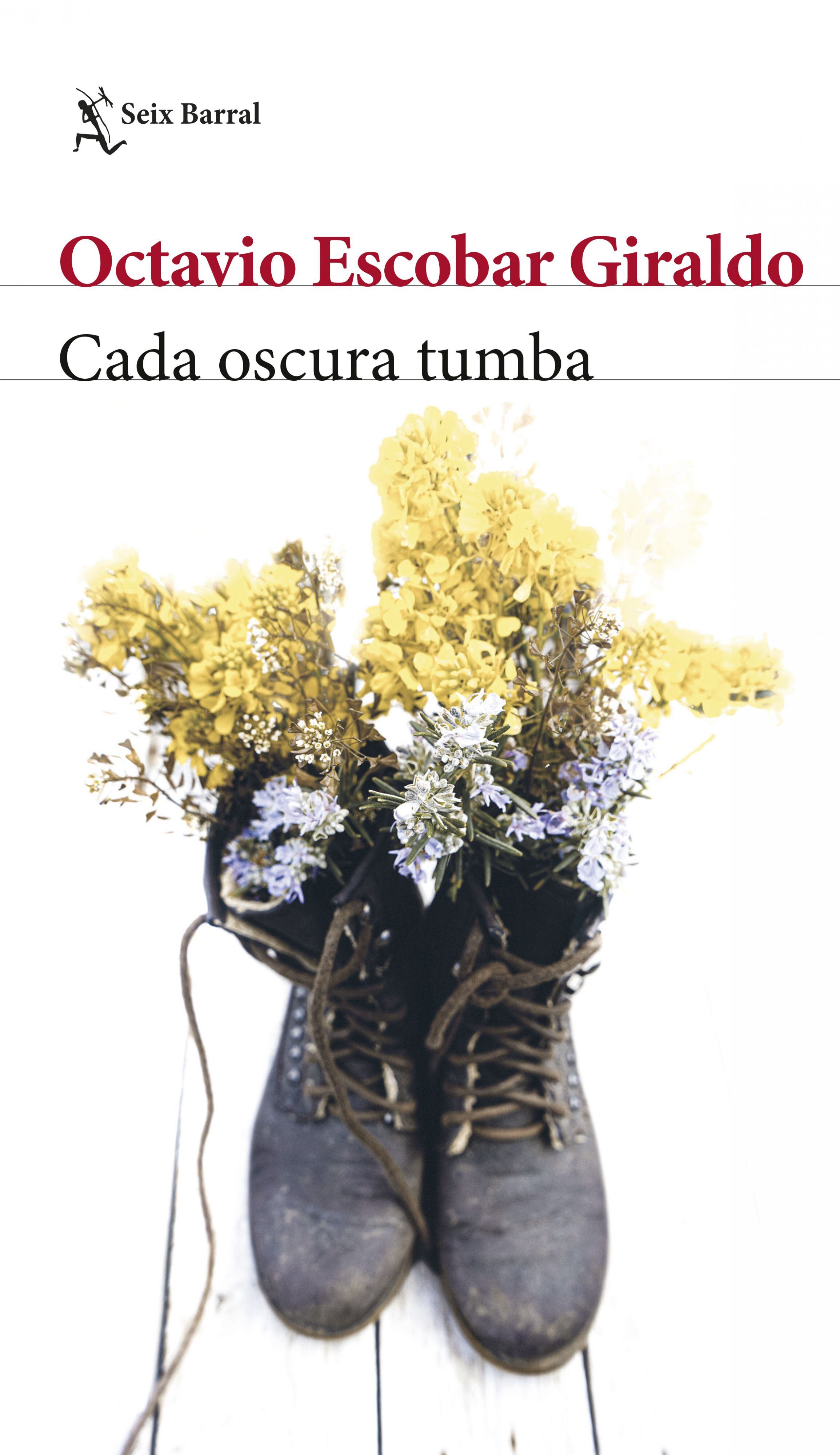 Octavio Escobar / 'Cada oscura tumba' (2022)