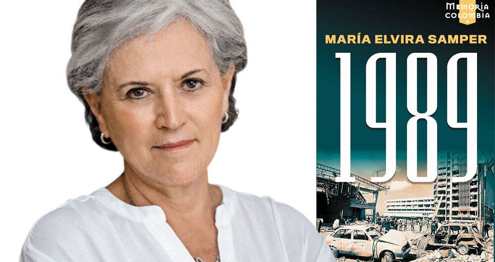 María Elvira Samper relata los dolorosos hechos del año 1989 en el país.