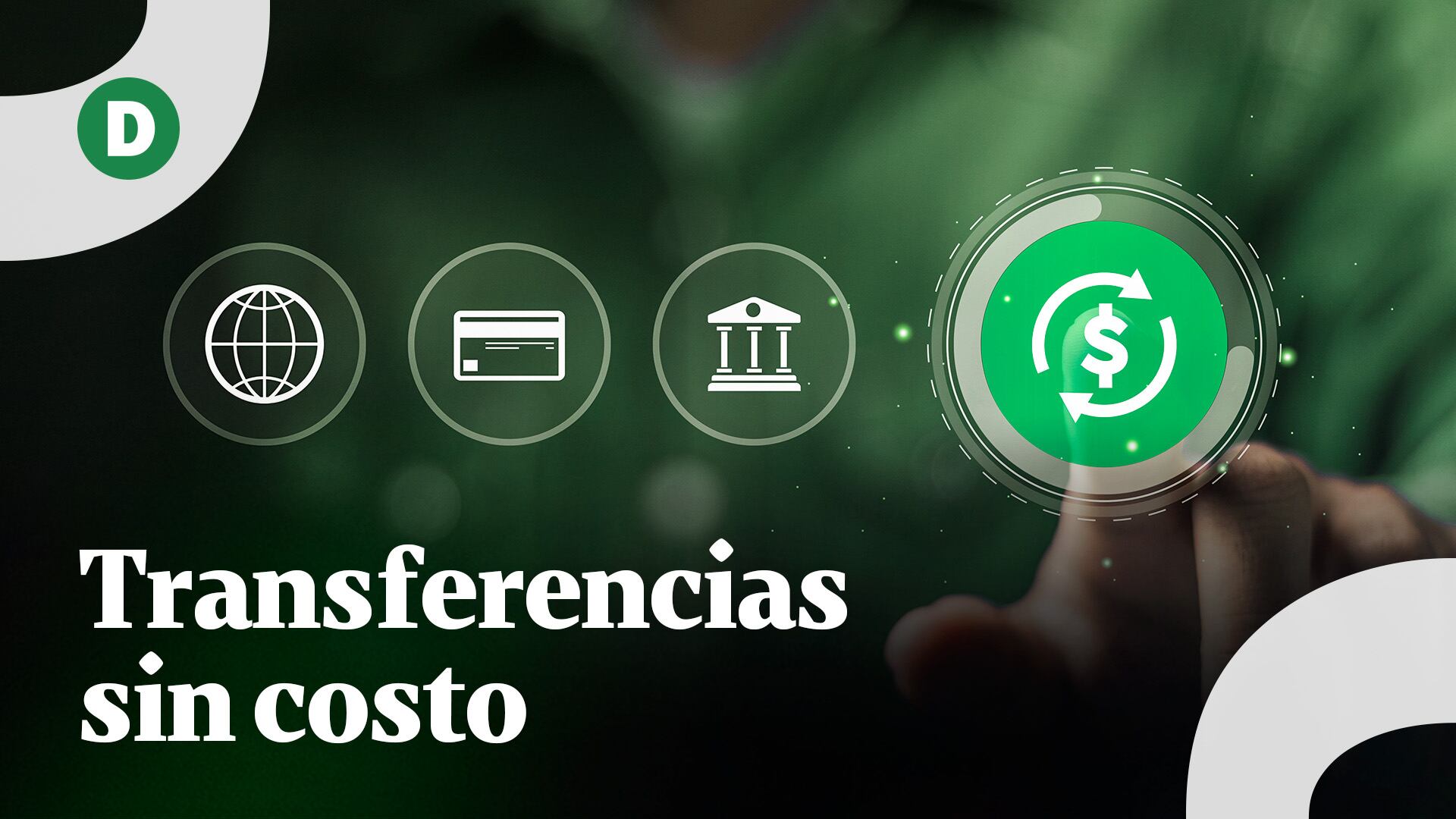 Transferencias sin costo - Hablan los que saben en DINERO