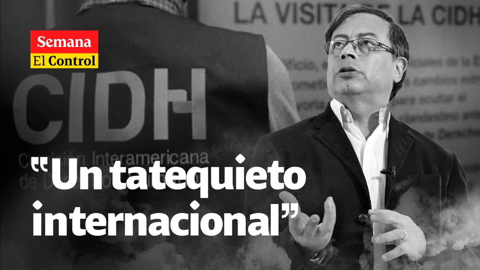 El Control “a una despedida y a un tatequieto internacional a Gustavo Petro”
