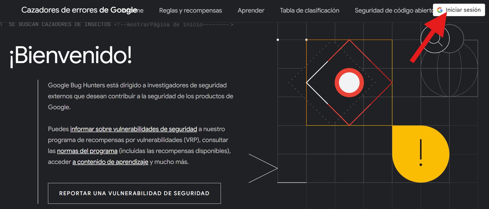 Google lanzó una iniciativa que busca convertir a los investigadores en aliados, ofreciendo dinero por cada vulnerabilidad descubierta.