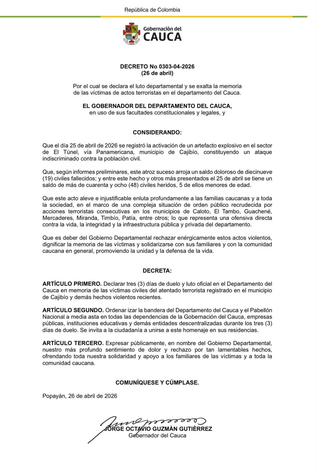 La Gobernación del Cauca decretó tres días de duelo por la muerte de las 19 personas en el atentado terrorista en la vía Panamericana.