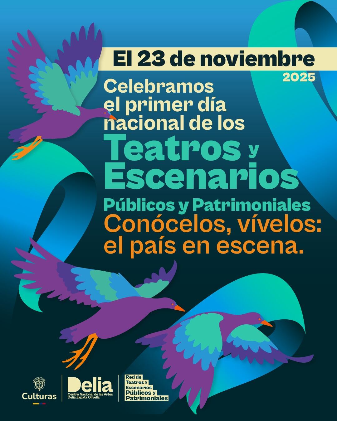 Primer Día de los Teatros y Escenarios Públicos y Patrimoniales en Colombia/ 2025