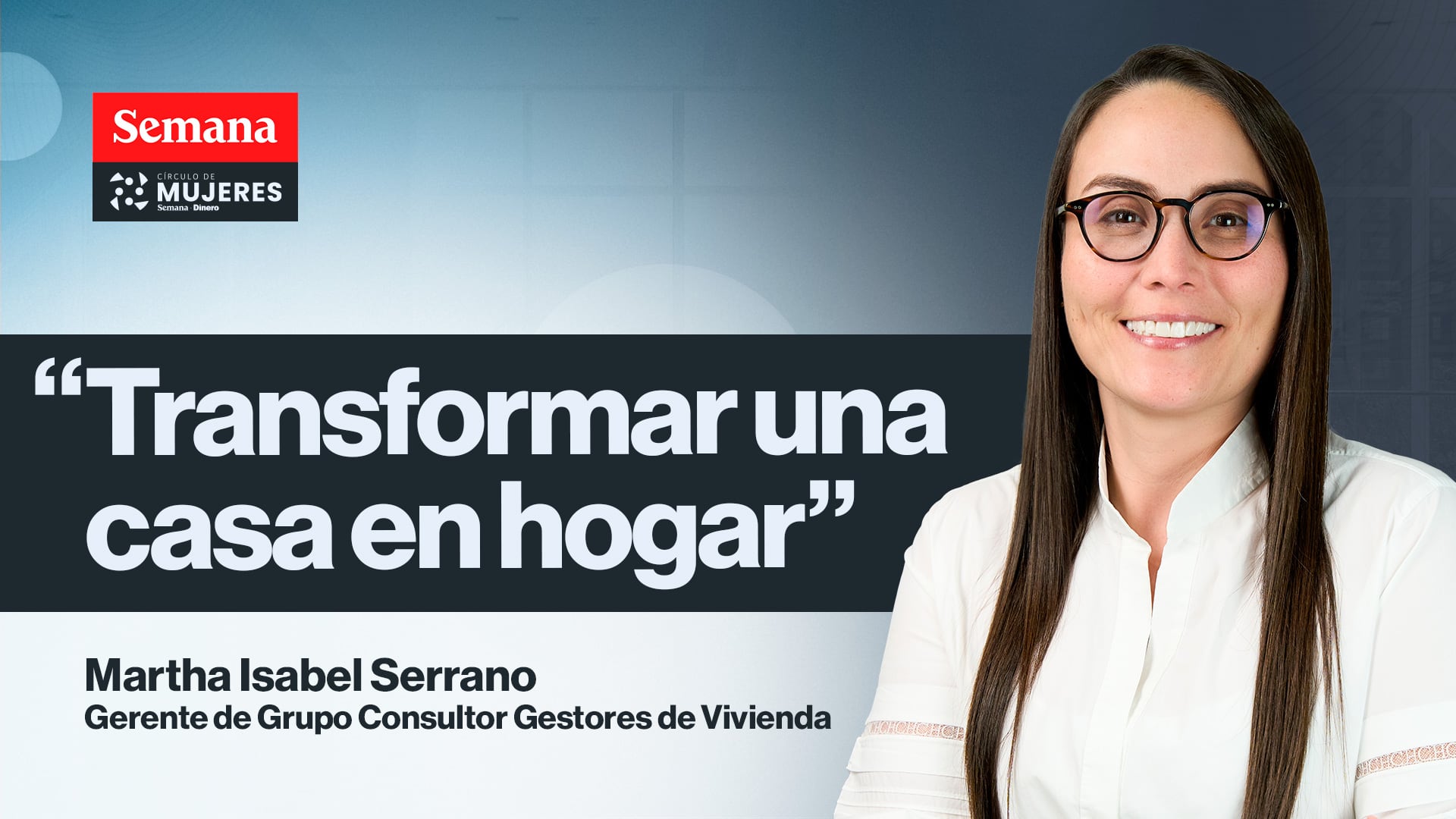 Martha Serrano es la gerente general de Gestores de Vivienda
