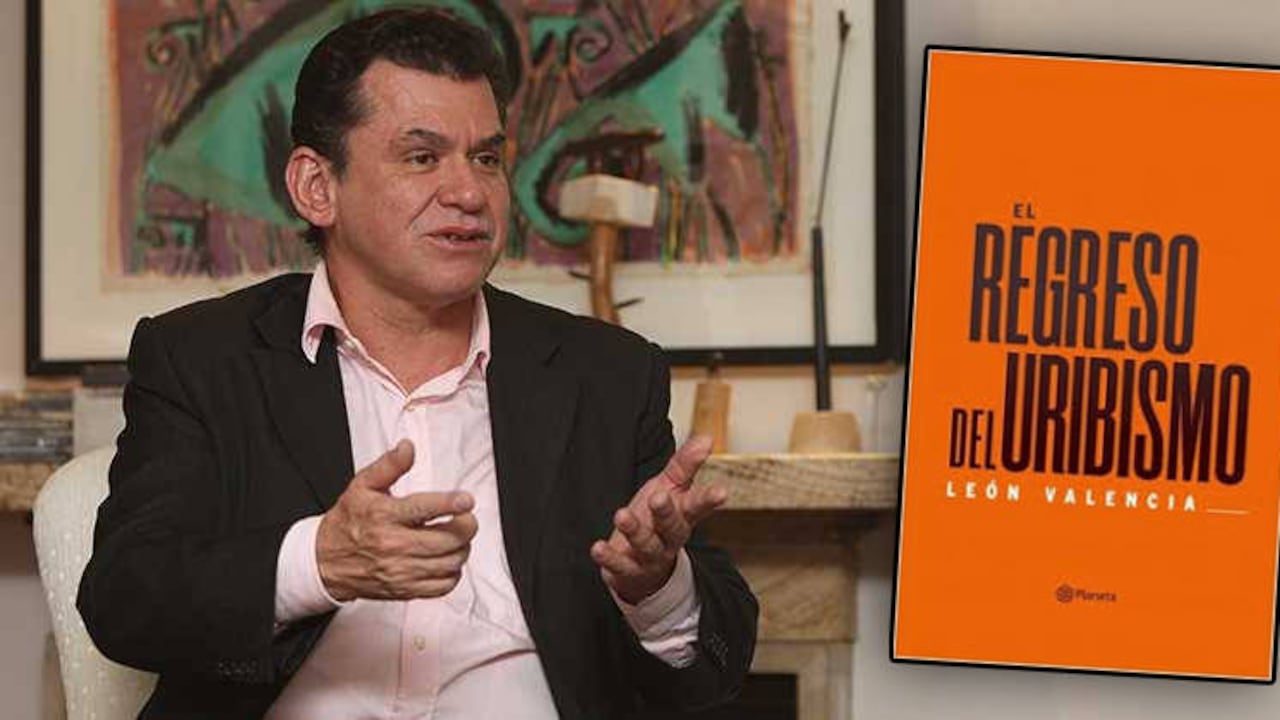 León Valencia habla de su libro El regreso del uribismo.