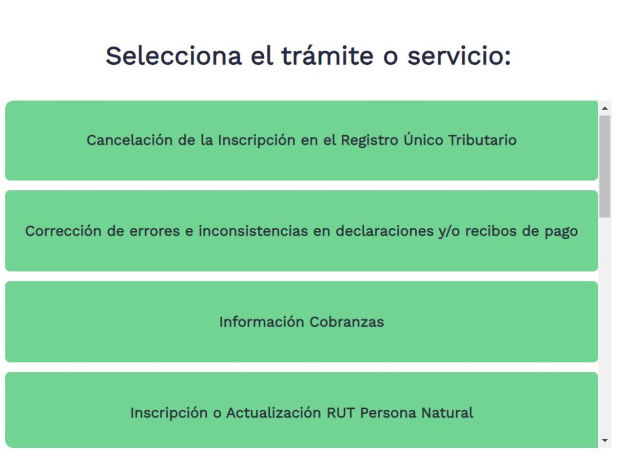 Cuando se encuentre en el micrositio para el agendamiento de la cita para sacar el RUT, el sistema le pedirá que indique si el proceso lo va a realizar presencial o virtual, luego de esa selección le indicará que debe elegir sí es para persona natural o juridica. Si se elige persona natural, le pedirá escoger el trámite o servicio requerido, escogiendose el correspondiente a Inscripción y/o Actualización el RUT.