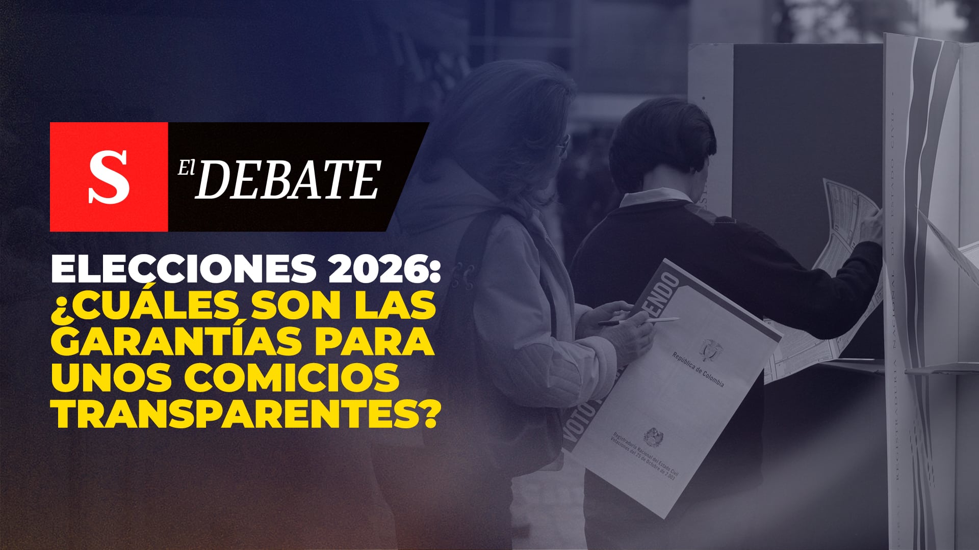 Elecciones 2026: ¿cuáles son las garantías para unos comicios transparentes?