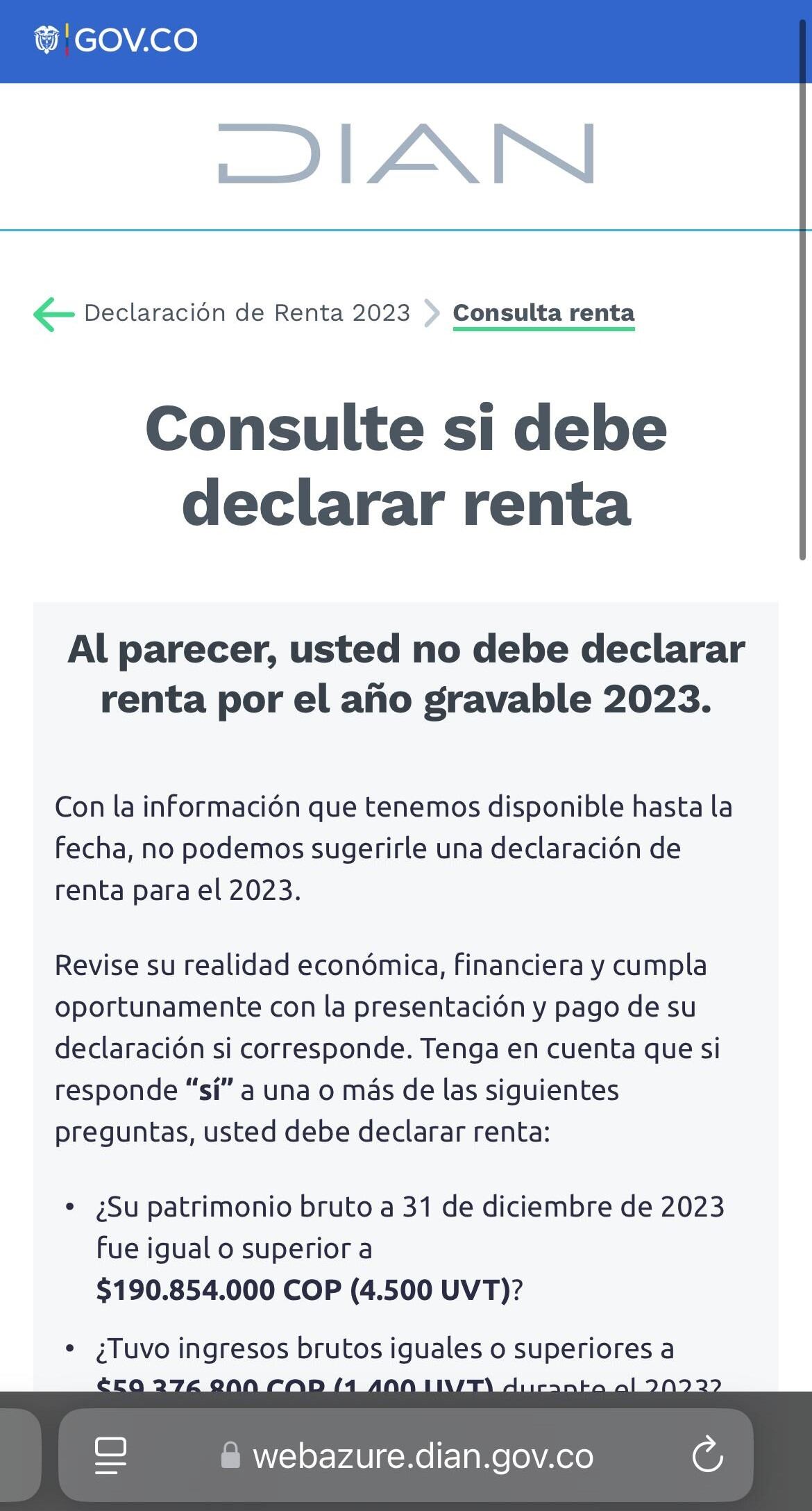 La DIAN ofrece a los usuarios la posibilidad de consultar su obligación tributaria a través de su portal oficial, donde se confirma que ciertos contribuyentes no están obligados a declarar renta, lo que contribuye a aclarar dudas y evitar confusiones.