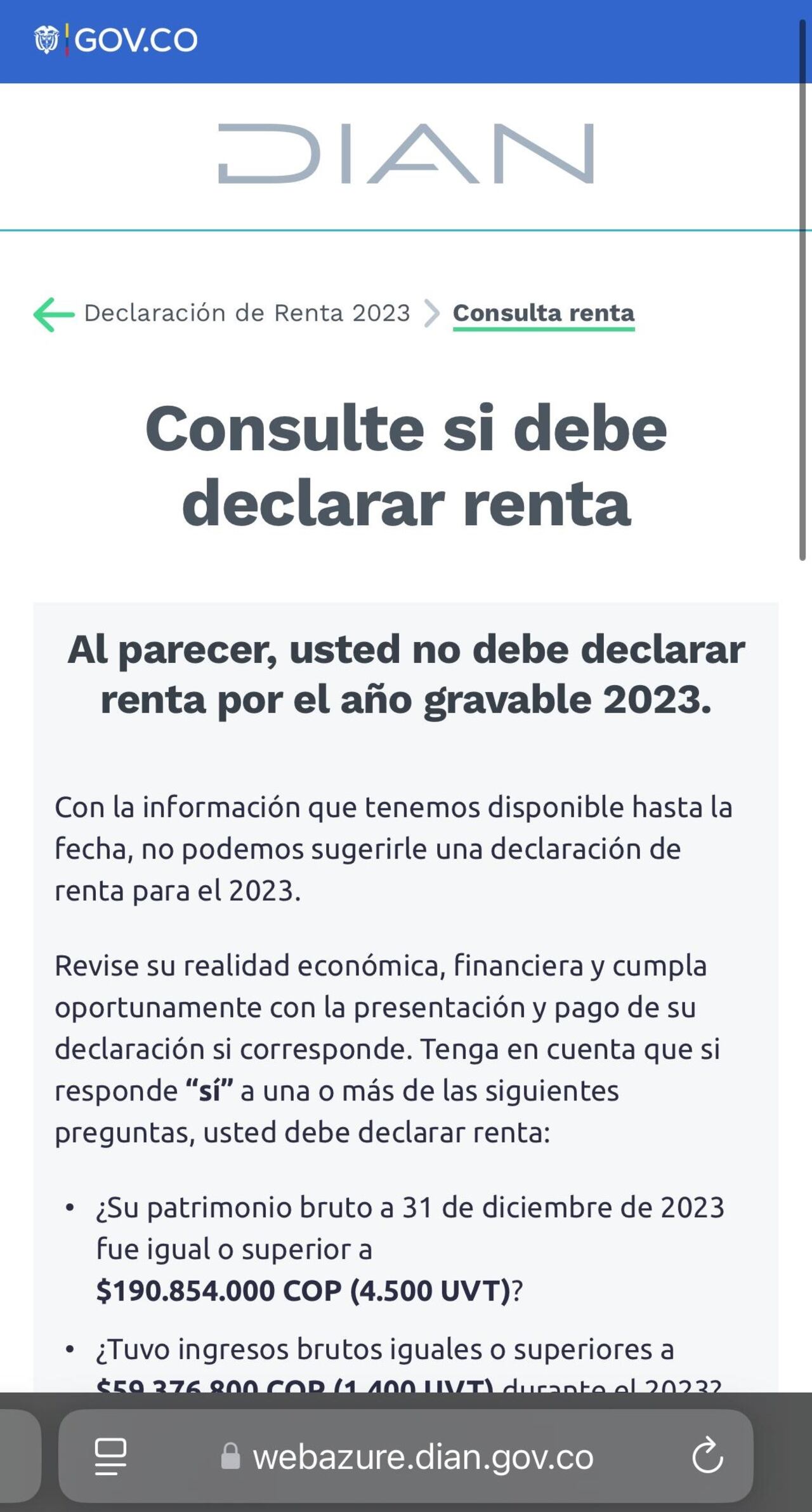 La DIAN ofrece a los usuarios la posibilidad de consultar su obligación tributaria a través de su portal oficial, donde se confirma que ciertos contribuyentes no están obligados a declarar renta, lo que contribuye a aclarar dudas y evitar confusiones.