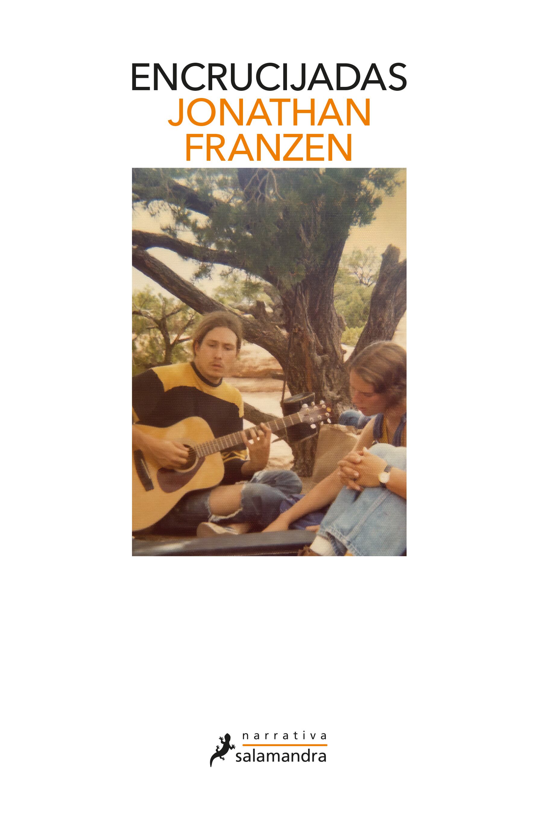 Encrucijadas será el primero de tres libros de Jonathan Franzen.