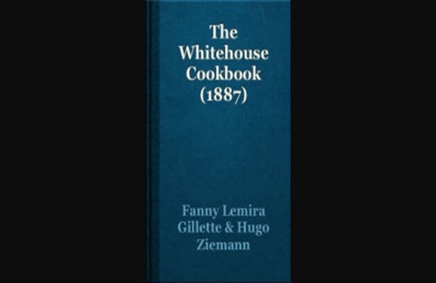 'The Whitehouse Cookbook' de Fanny Lemira. 