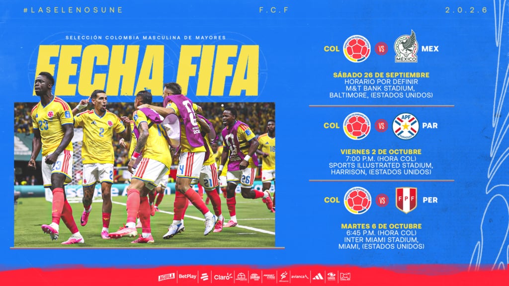 FCF confirmó los amistosos de Colombia para la fecha Fifa de septiembre y octubre de 2026
