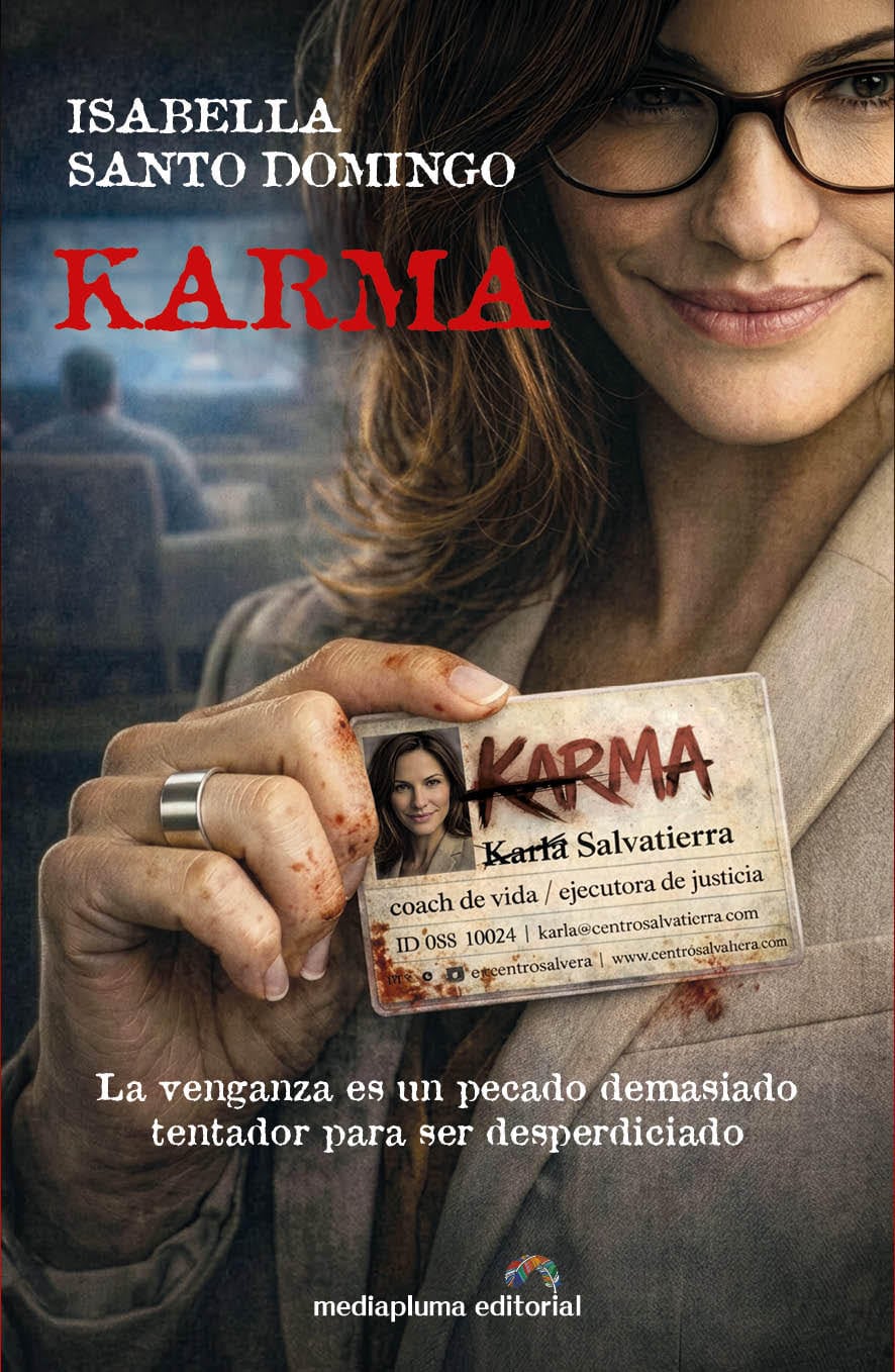 'Karma' es la primera novela de thriller psicológico de la escritora, actriz y periodista colombiana Isabella Santo Domingo