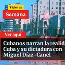 Cubanos narran la realidad de Cuba y su dictadura con Miguel Díaz-Canel