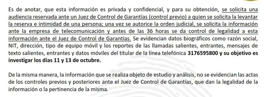 La denuncia es de extrema gravedad, pues habrían accedido a través de herramientas de uso exclusivo de la Policía, sin orden de un juez de garantías.