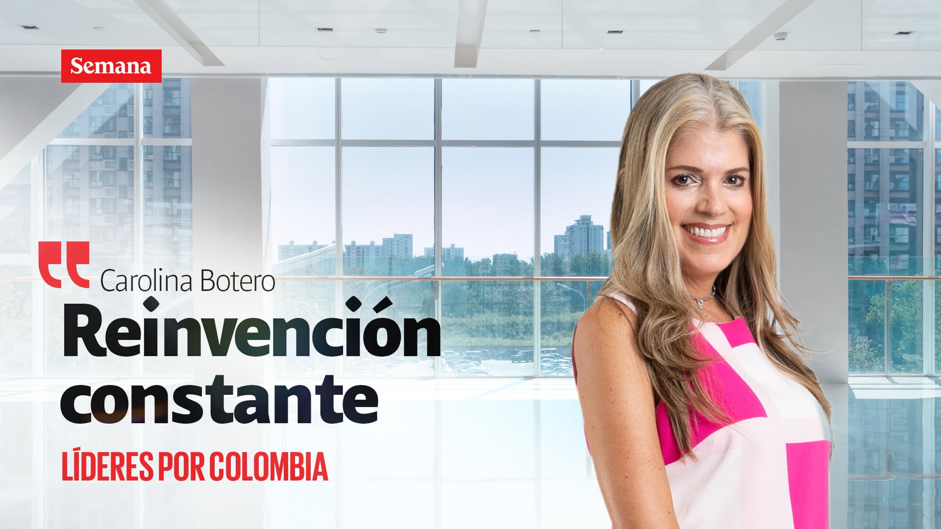 Carolina Botero
Londoño, presidenta
de Accenture
Colombia.