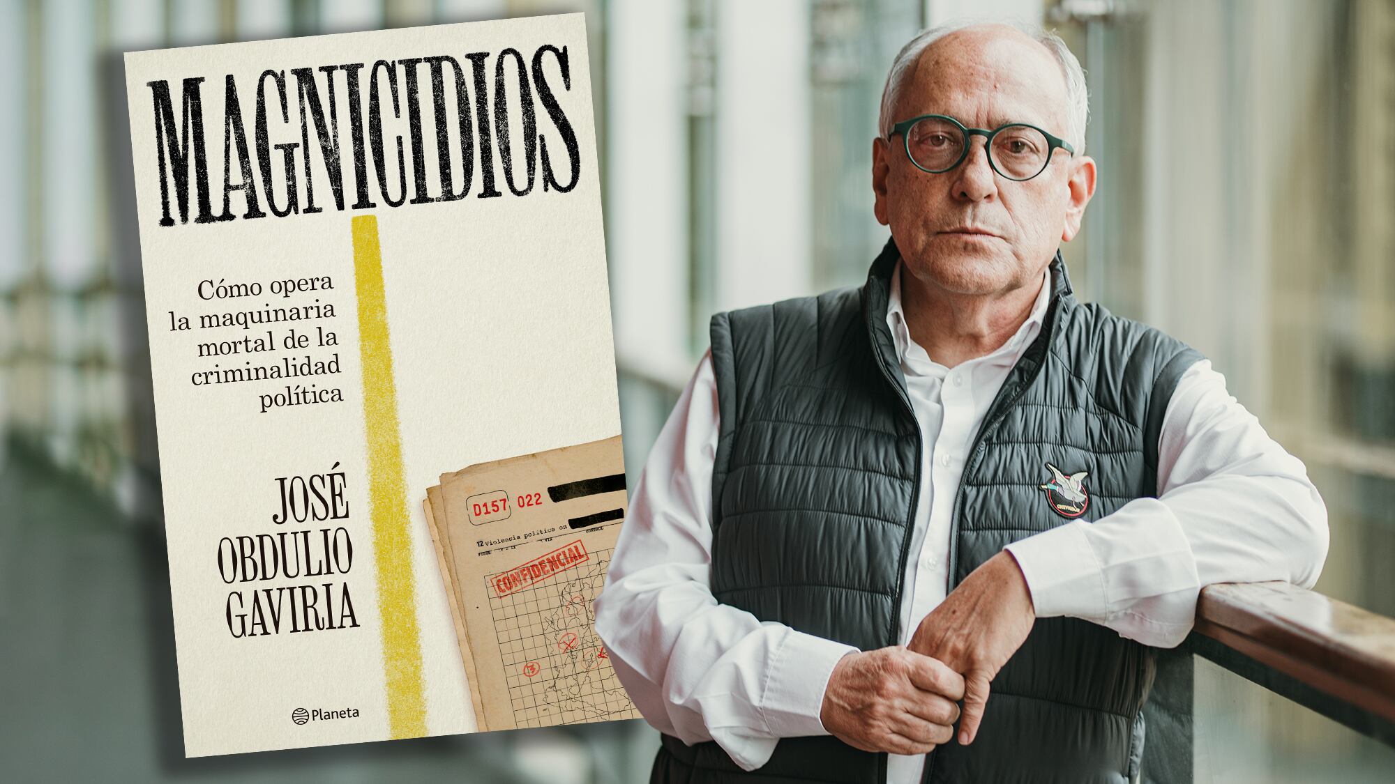 JOSÉ OBDULIO GAVIRIA Libro Magnicidios Grupo Planeta