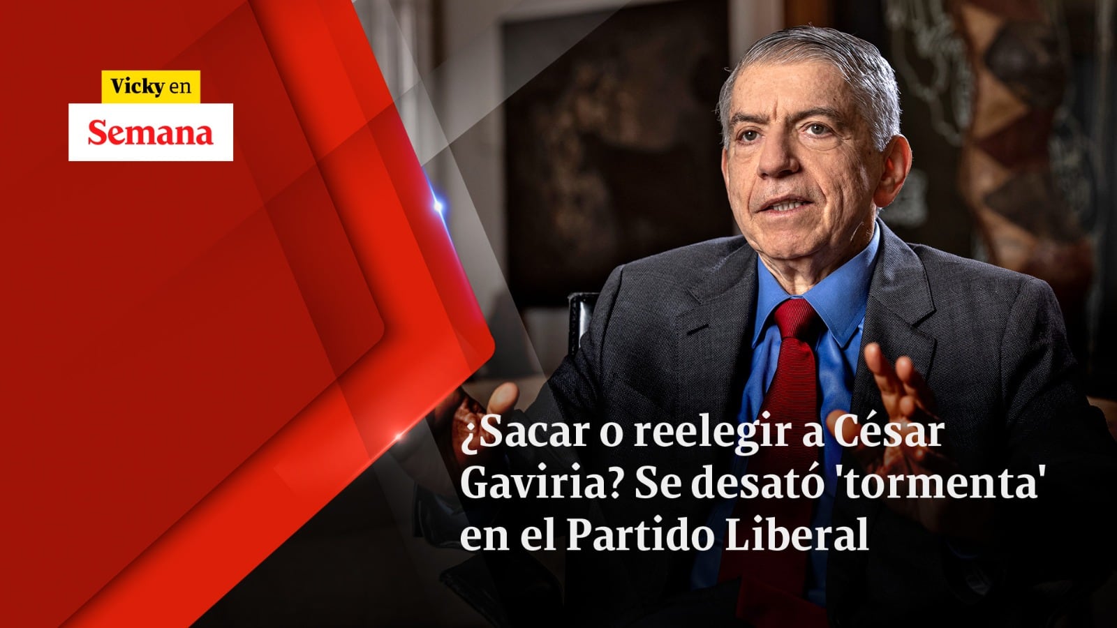 ¿Sacar o reelegir a César Gaviria? Se desató ‘tormenta’ en el Partido Liberal