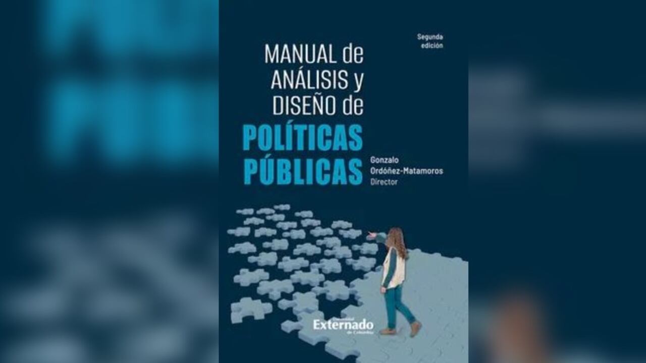 Libro 'Manual de análisis de diseño de políticas públicas', de la Universidad Externado de Colombia