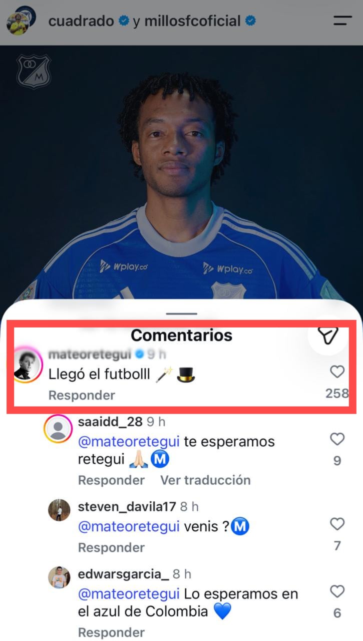 Comentario de Mateo Retegui, jugador de la selección de Italia, al post de Cuadrado en Millonarios.