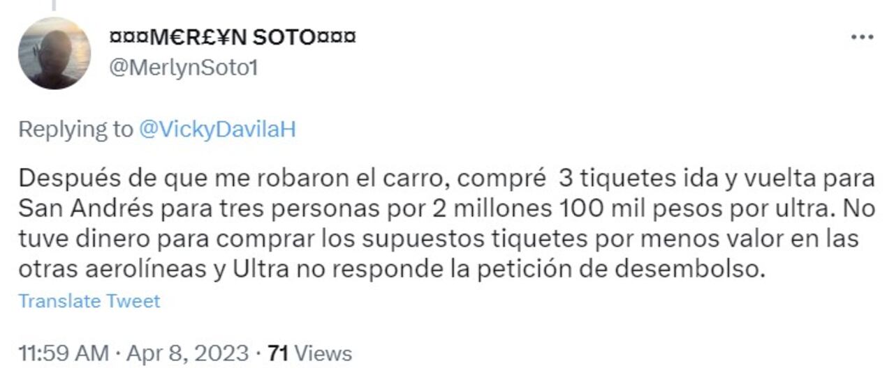 La usuaria de la cuenta @MerlynSoto1 también dio a conocer por vía twitter las afectaciones que ha sufrido por cuenta de un vuelo programado con Ultra Air hacia San Andrés.