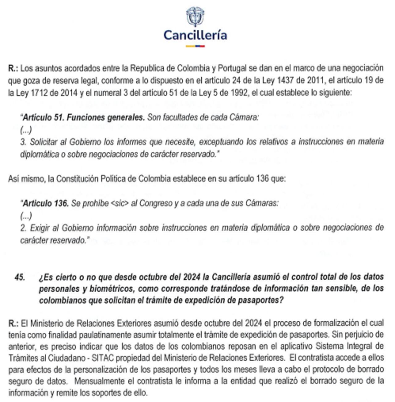 La Cancillería confirmó que el proveedor de pasaportes borra los datos de los ciudadanos que solicitan ese documento cada mes.
