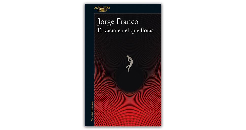 'El vacío en el que flotas', nueva novela de Jorge Franco.