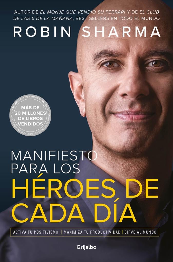 Manifiesto para los Héroes de cada día Robin Sharma