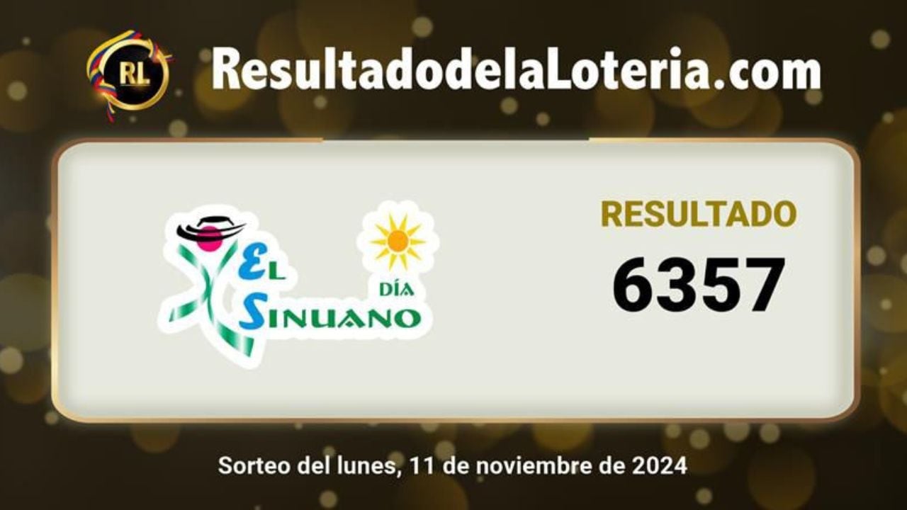 Lotería El Sinuano Día y Noche: resultados sorteo del 11 de noviembre de 2024