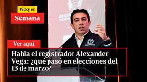 Habla el registrador Alexander Vega: ¿qué pasó en elecciones del 13 de marzo?