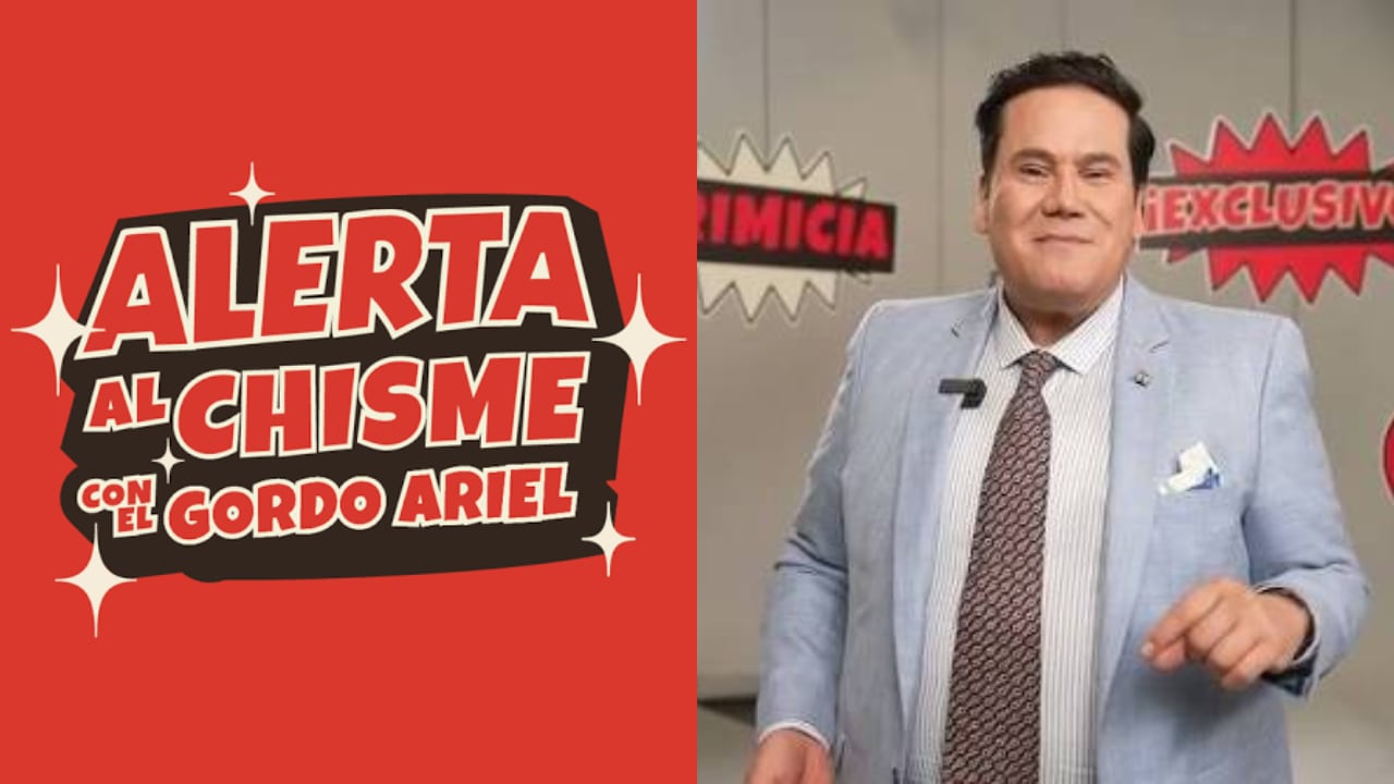 'Alerta al chisme' con el Gordo Ariel.